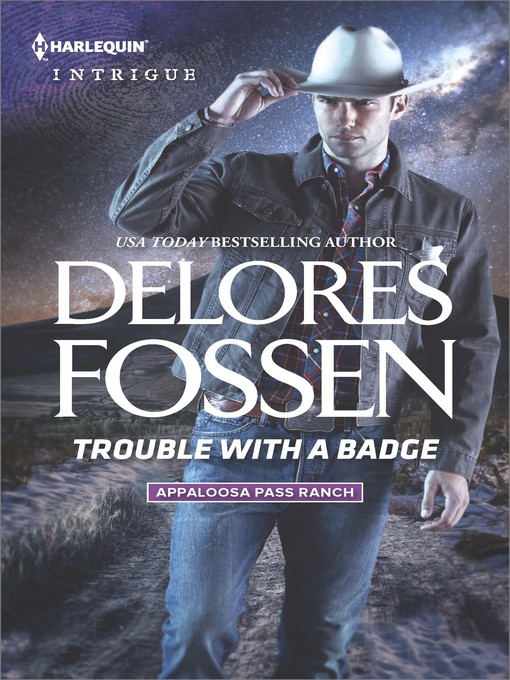 Title details for Trouble with a Badge by Delores Fossen - Available